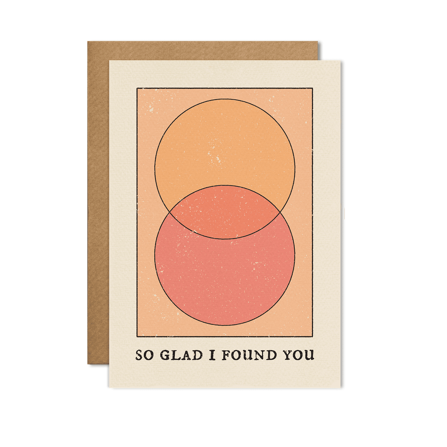 So Glad I Found You Card