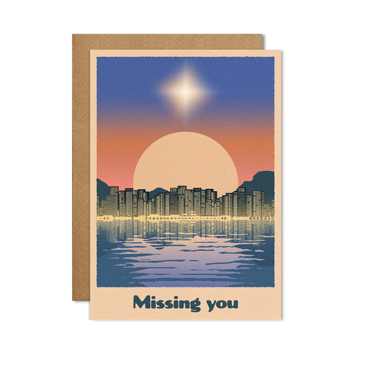 Missing you Card