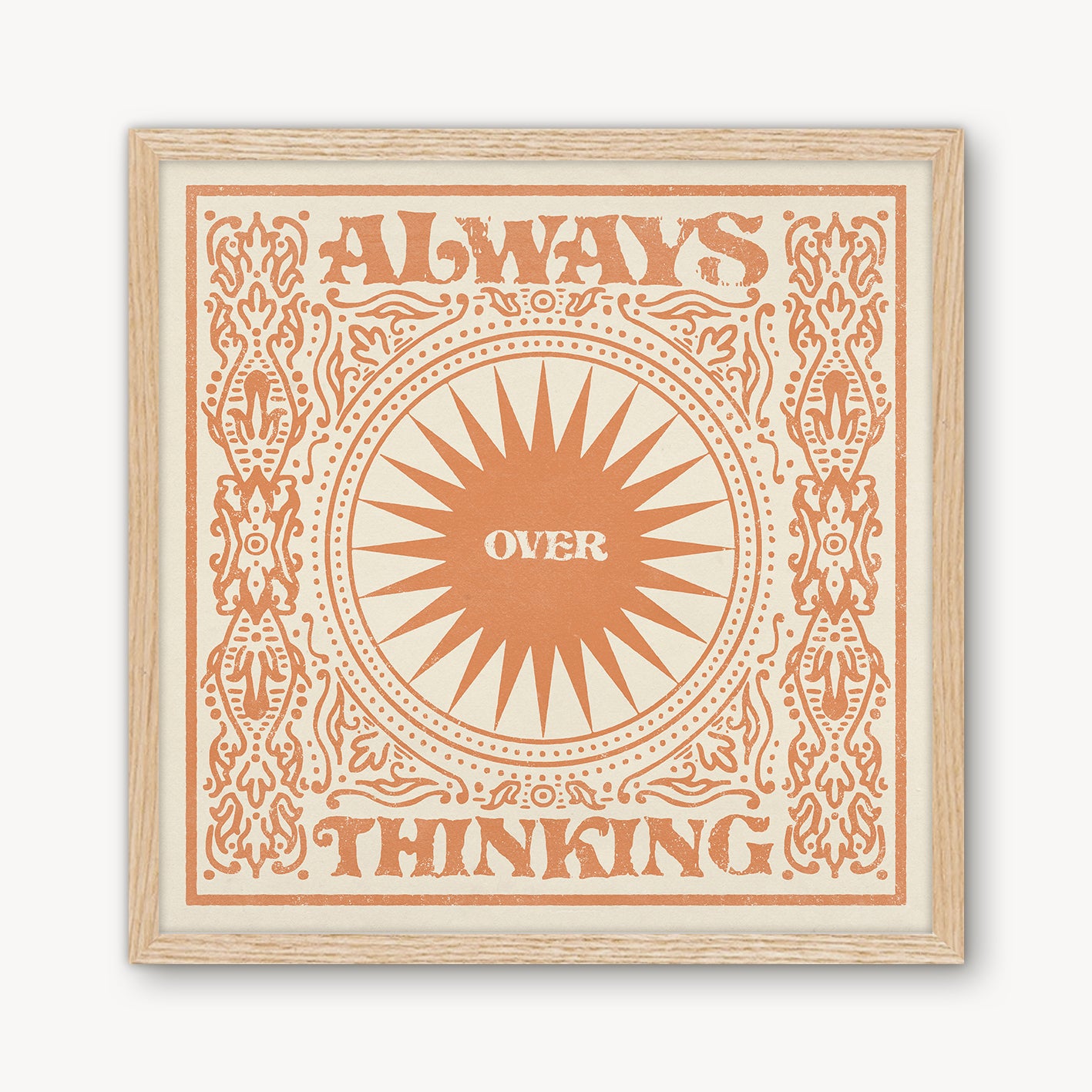 Always Over Thinking Print