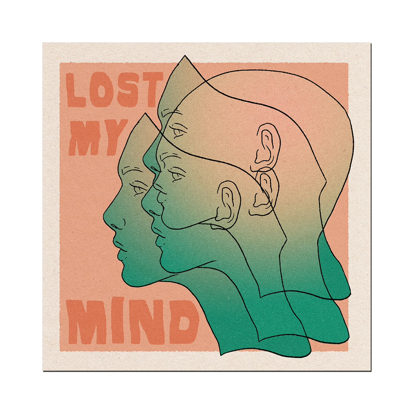 'Lost My Mind' Print