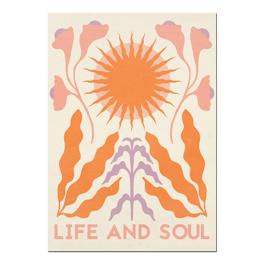 Life and Soul Print